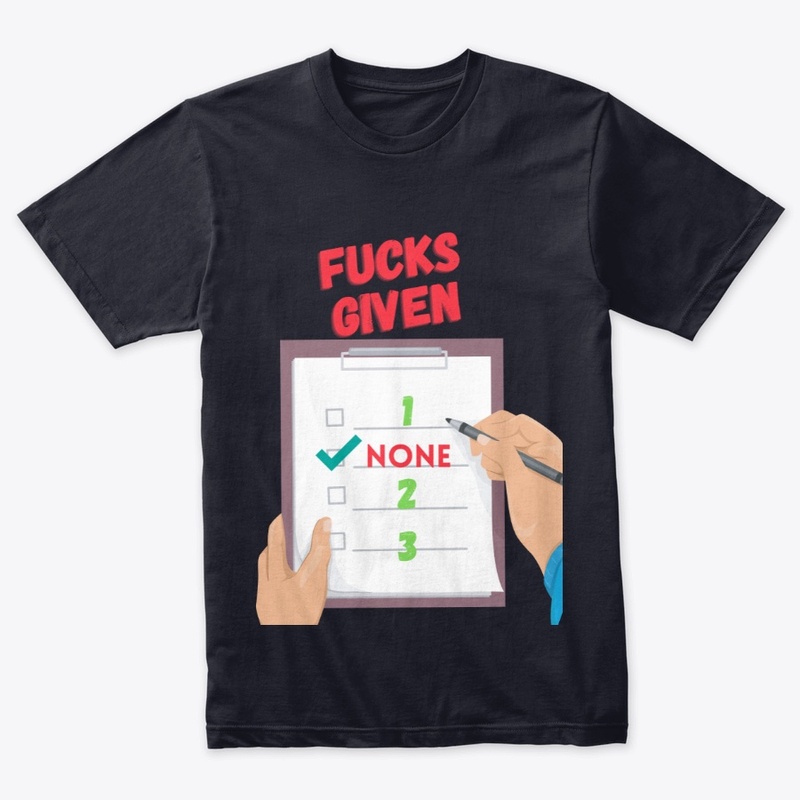no fucks given
