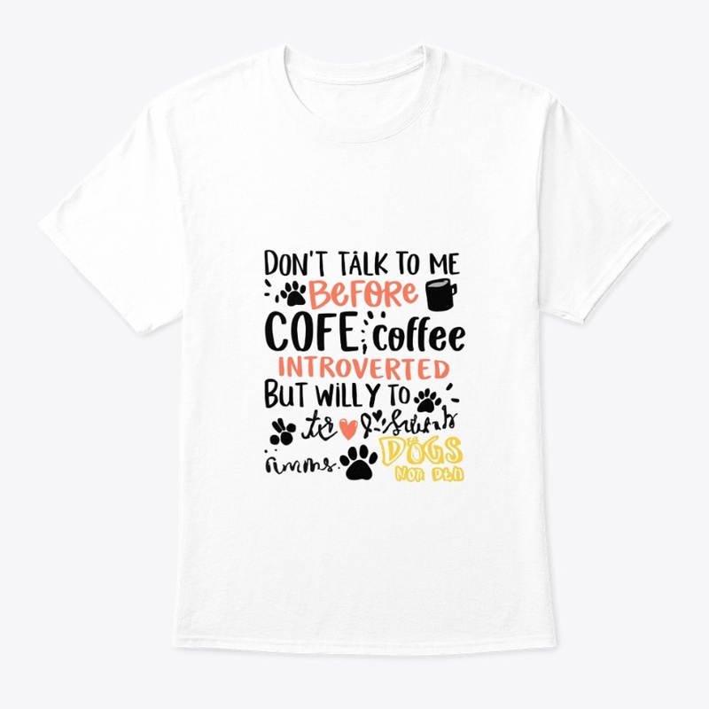 After Existential Crisis, Coffee Tee