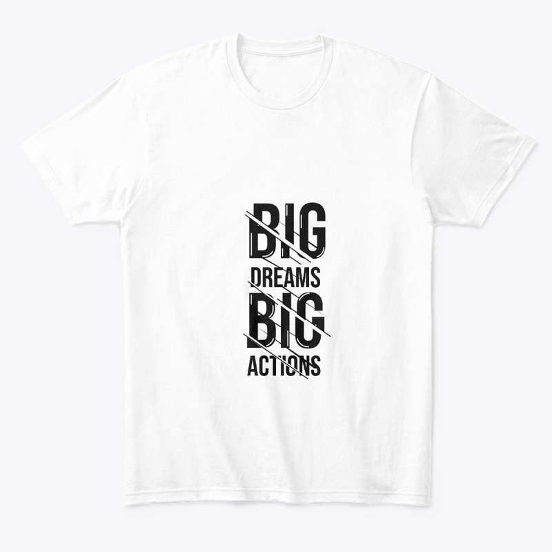 big dream big action