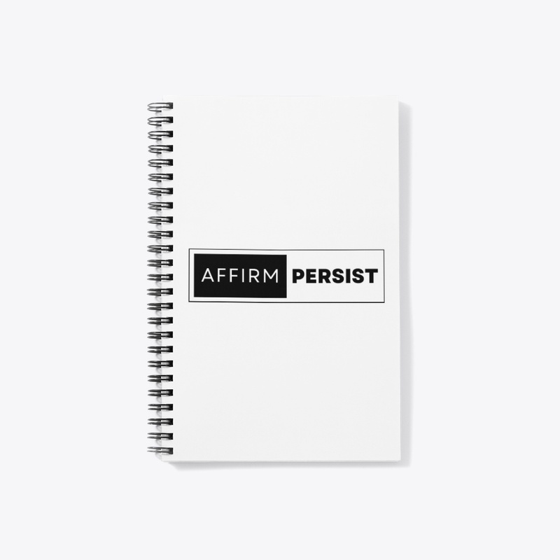 Affirm and Persist