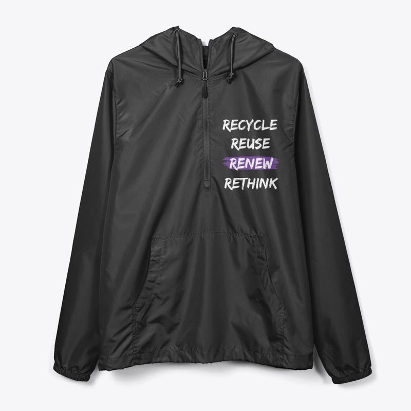 Recycle Reuse Renew Rethink