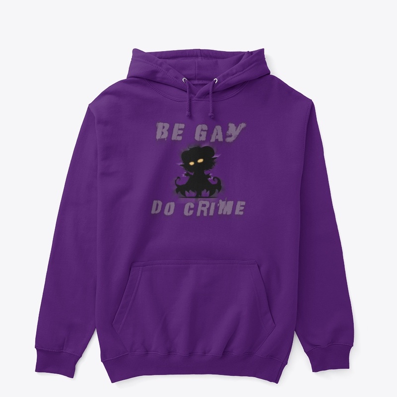 Be Gay, Do Crime