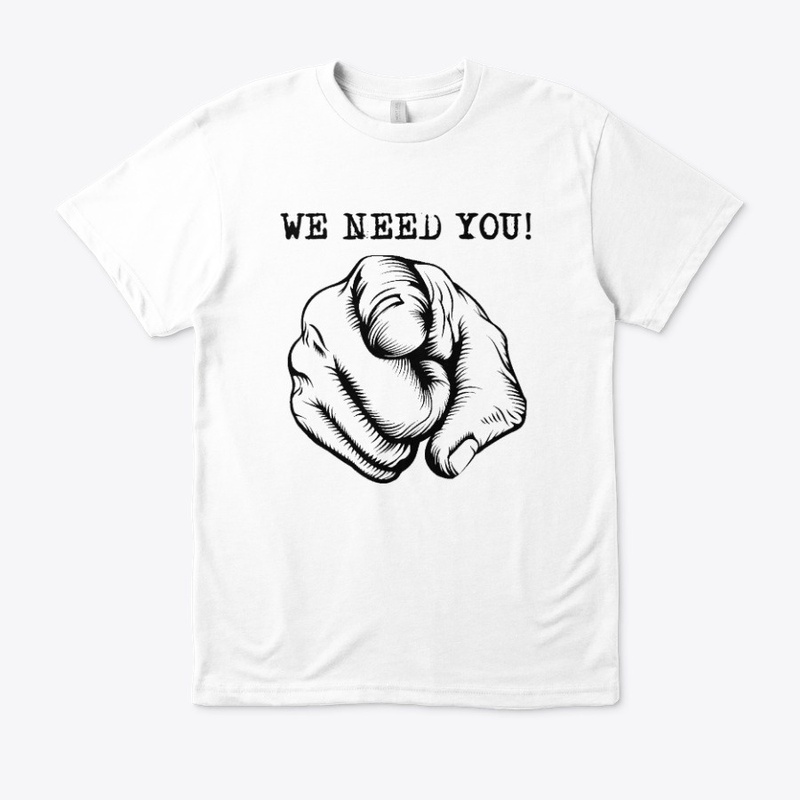 WE NEED YOU