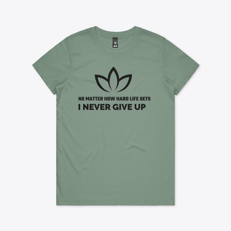 Topifymerch " Never give up!!!"