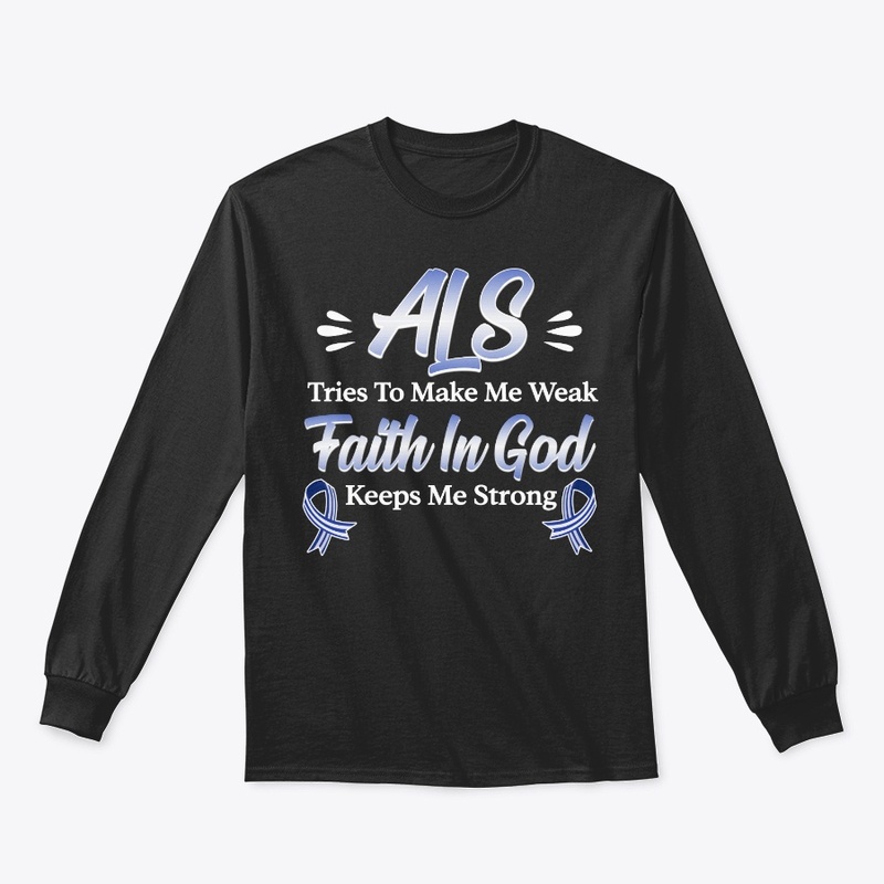 ALS Awareness Gift Faith In God