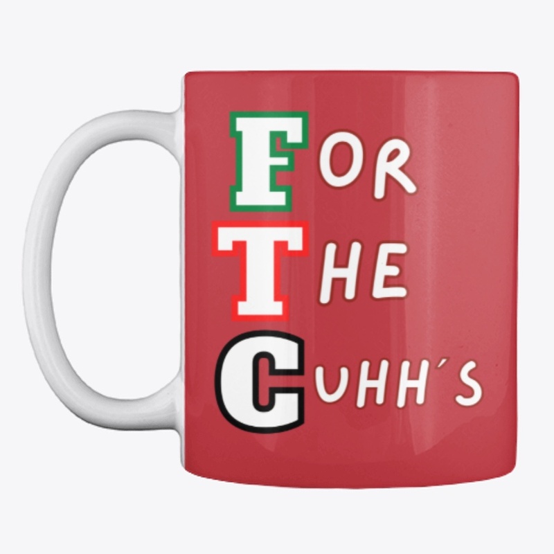 FTC (For The Cuhs) - Taza