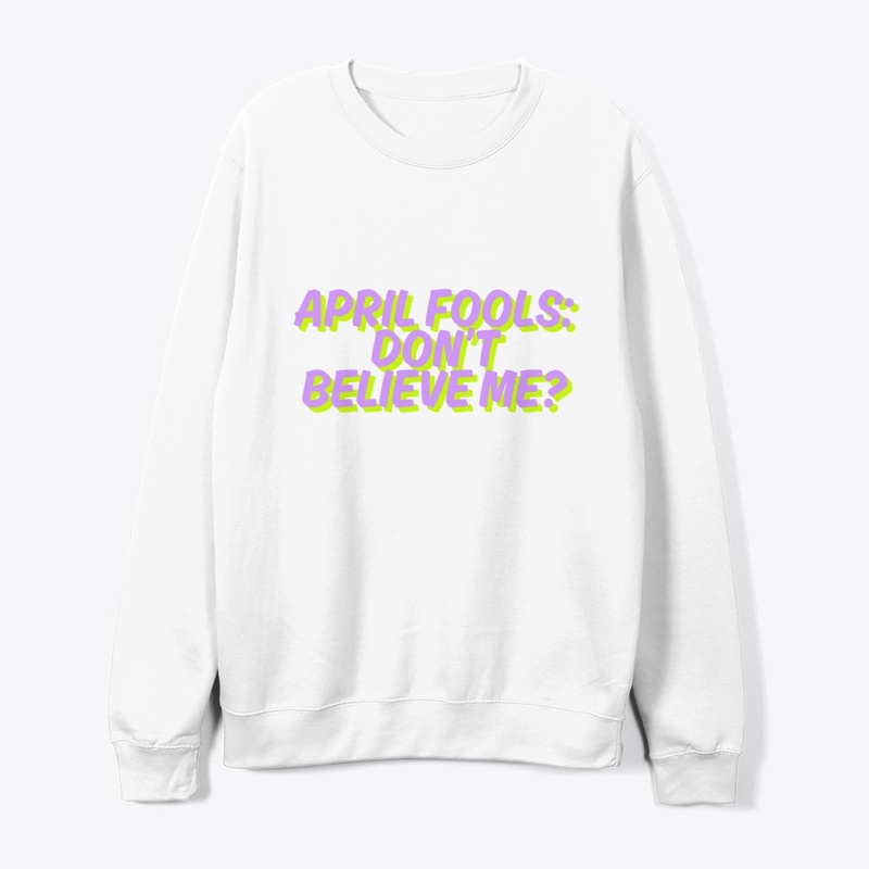 April Fools T-Shirt Design