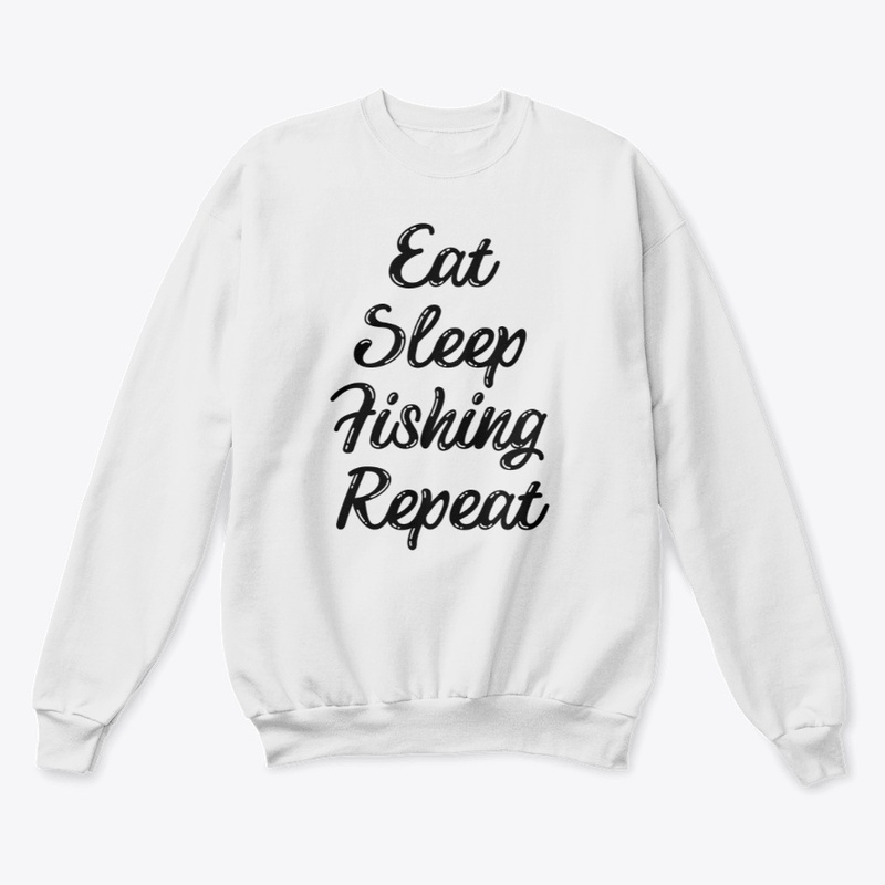 Eat Sleep Fishing Repeat
