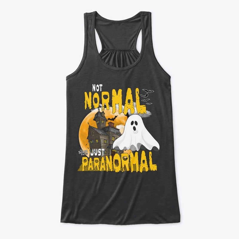 Not Normal Just Paranormal Swag
