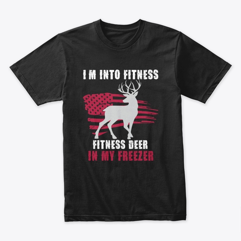 Hunting Im Into Fitness Fit_ness Deer