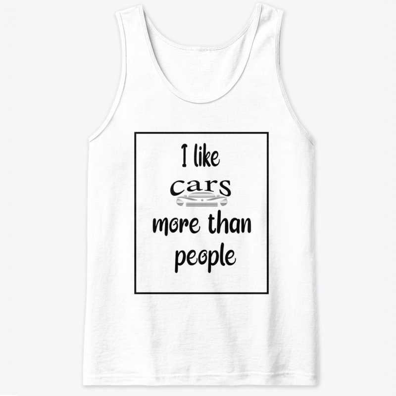 I Like Cars More Than People 