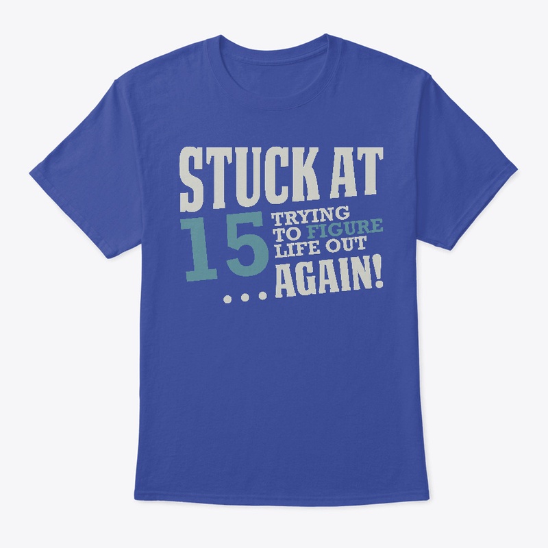 Stuck At 15 Trying to Figure Out Life