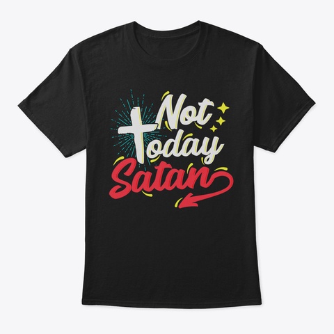 Christian Mom Shirt Mothers Day Not Toda Black T-Shirt Front