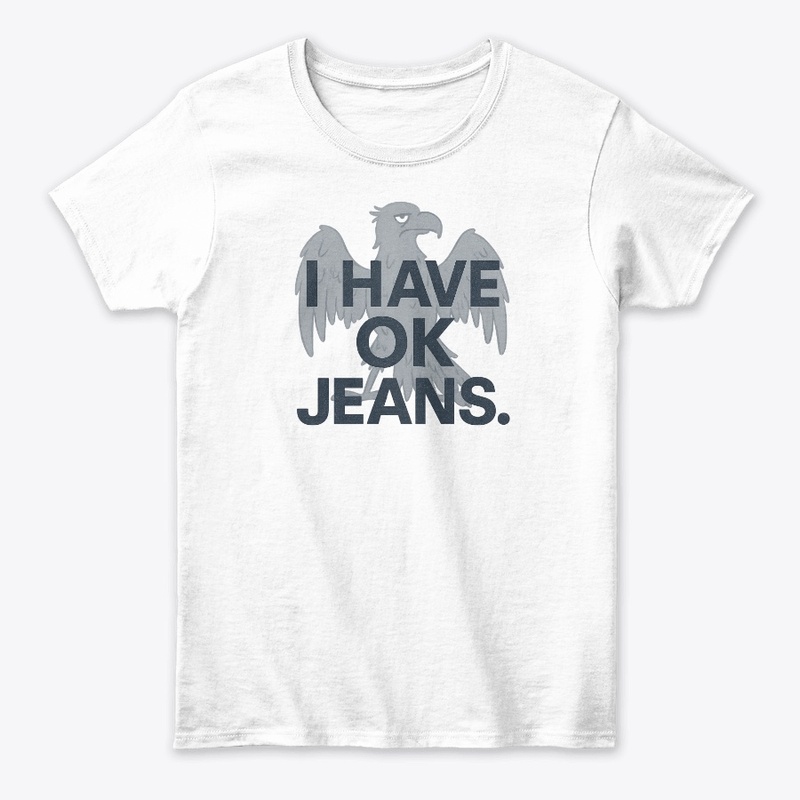 I Have OK Jeans – Denim Meltdown Shirt