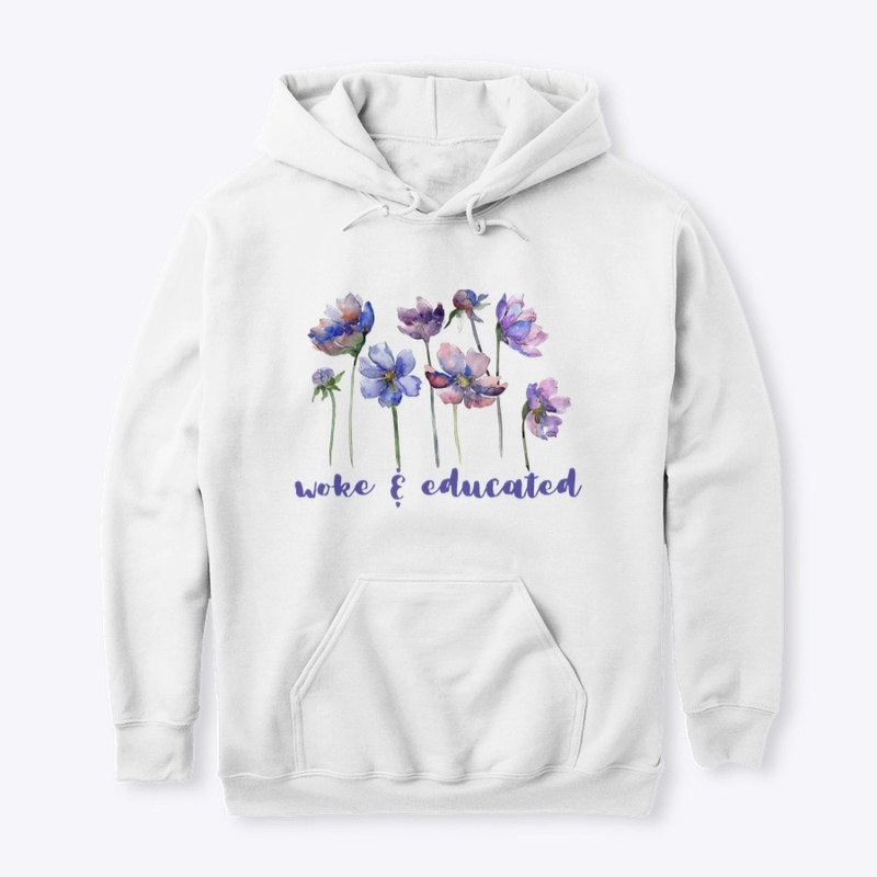 Woke & Educated Watercolor Flowers