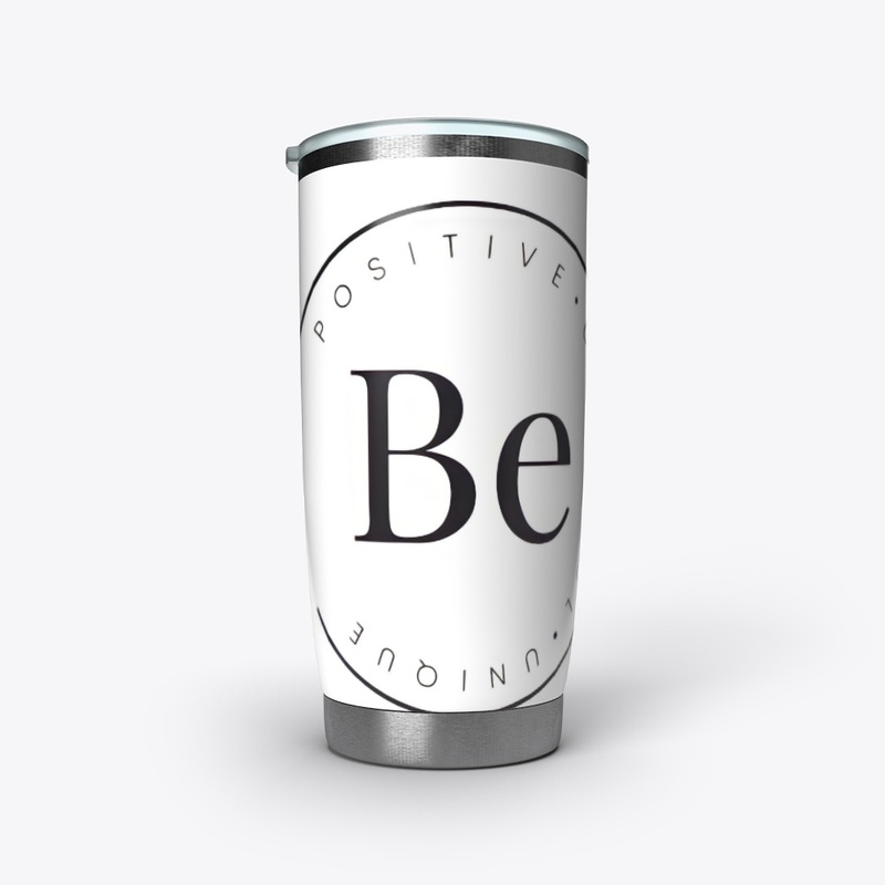  BE POSITIVE•GRATEFUL•UNIQUE