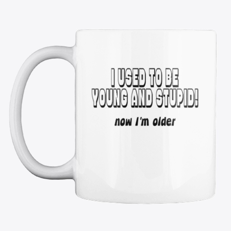 Young and Stupid