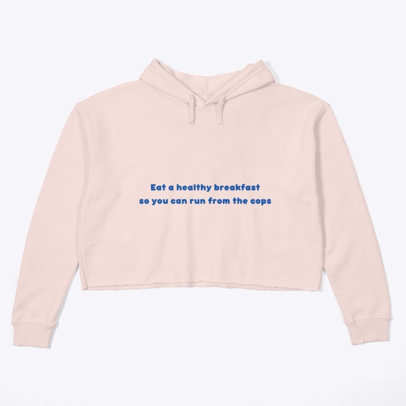 Eat a healthy breakfast so you can run