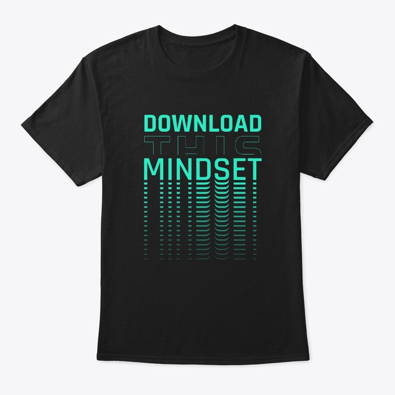 Download This Mindset