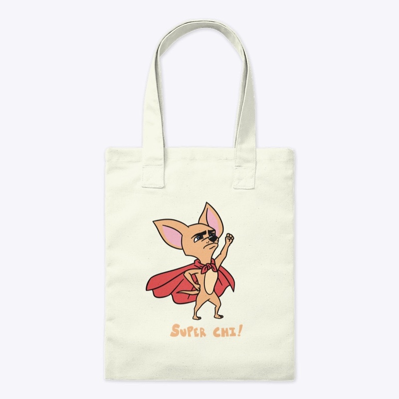 Super Chi Funny Chihuahua