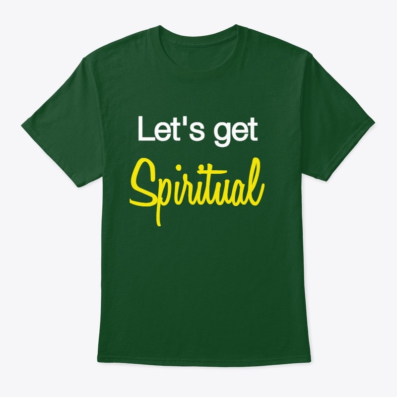Let's Get Spiritual