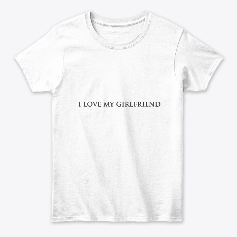 i love my girlfriend collection