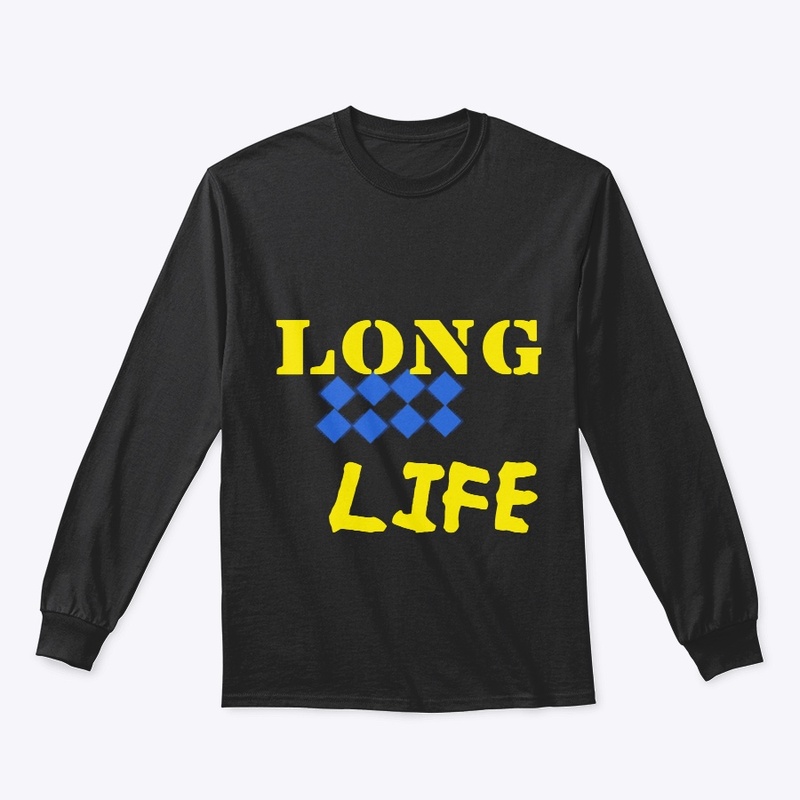 LONG LIFE .