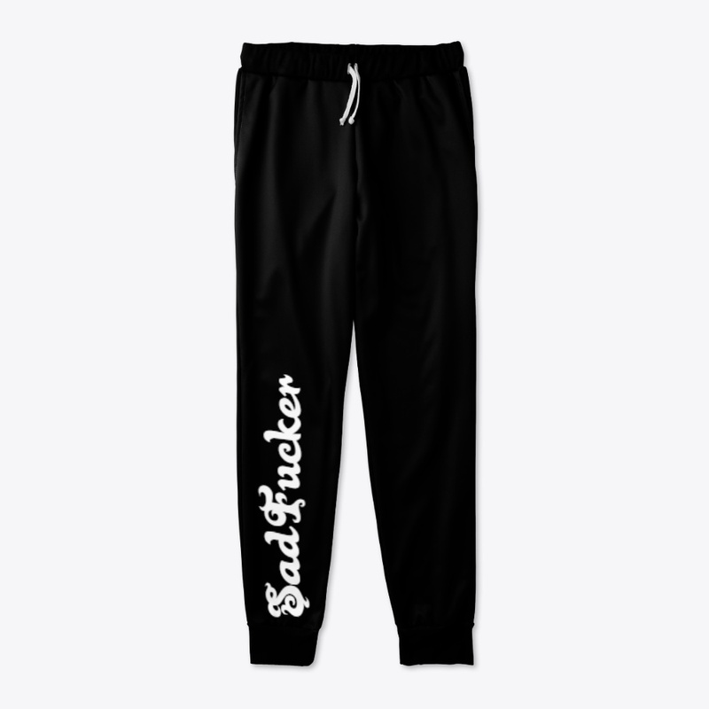 Sad Fucker Pants