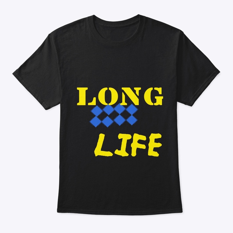 LONG LIFE .