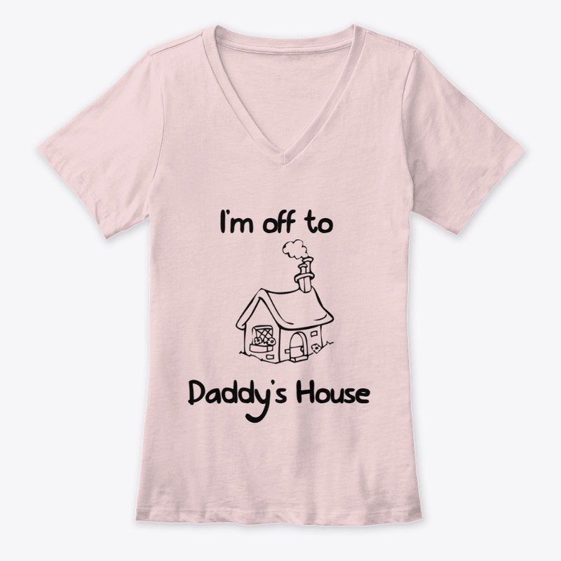 I'm off to Daddy's House