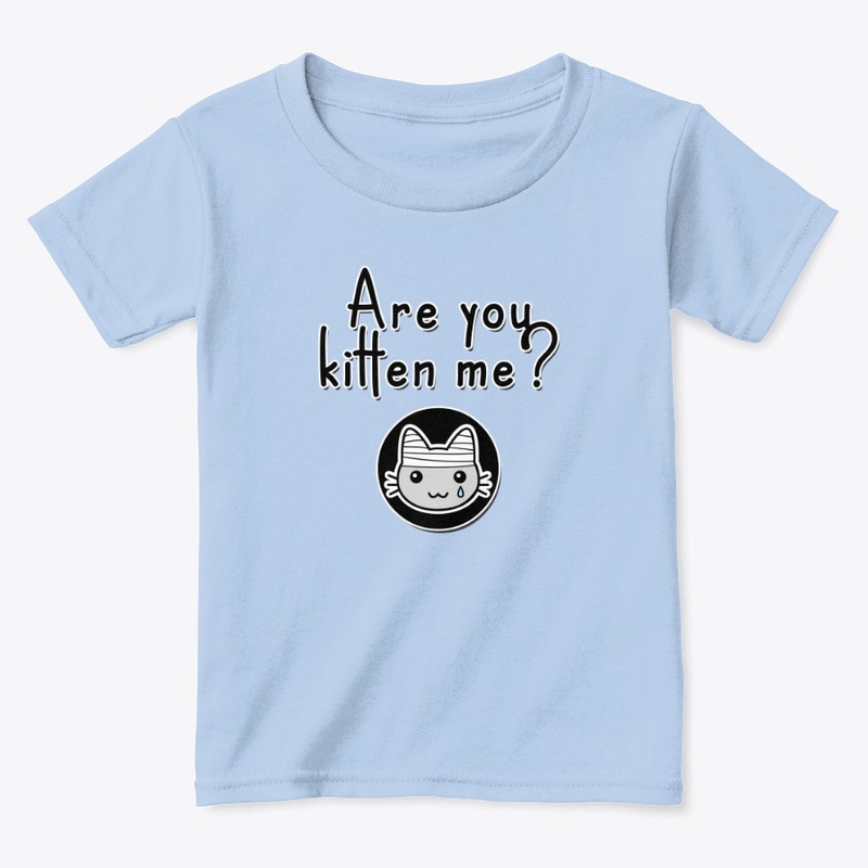Are You Kitten Me?