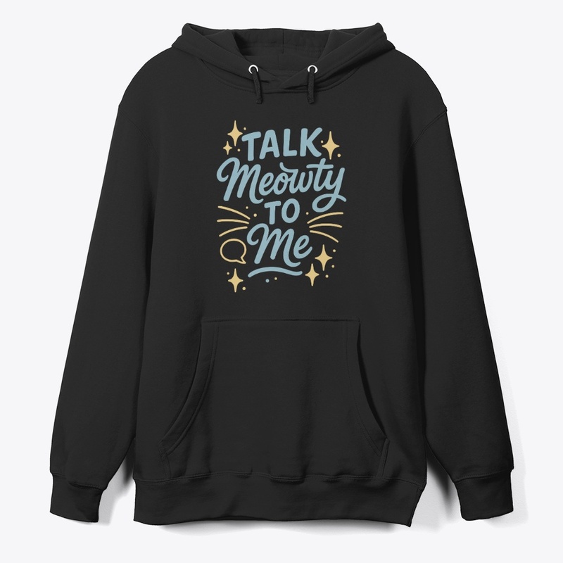 Talk Meowty to Me - Siamese Cat Quote 
