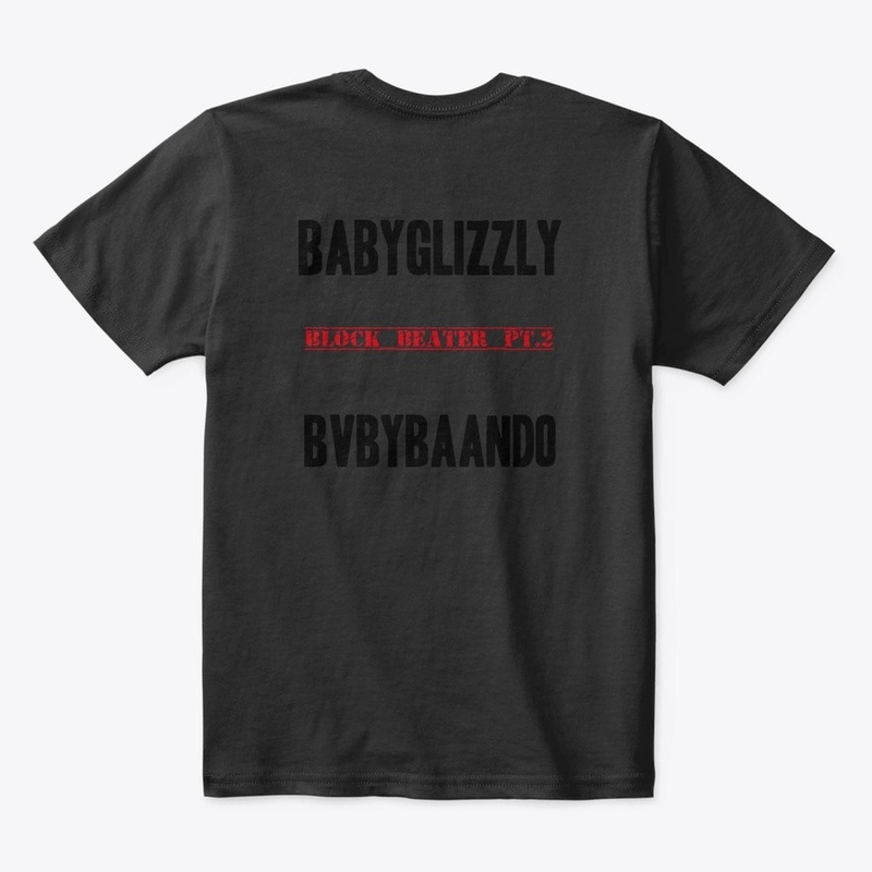 Babyglizzly - Block Beater Pt.2