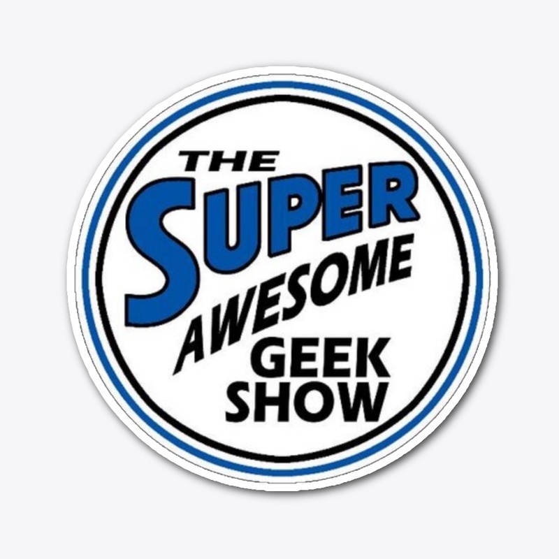 The Super Awesome Geek Show Store!