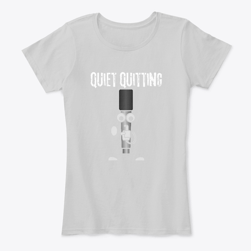 Quiet Quitting shhh _funny design