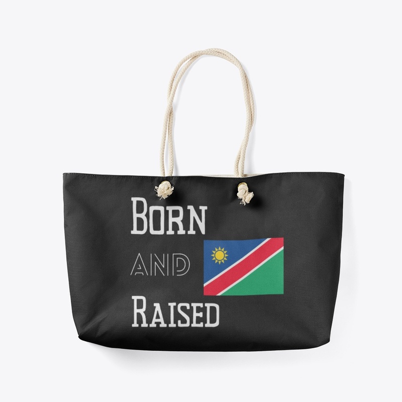 Born and raised - Namibia