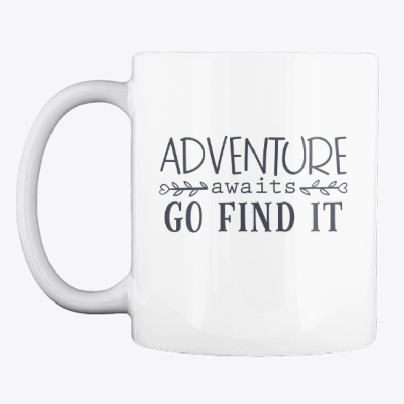 Adventure Awaits Mug