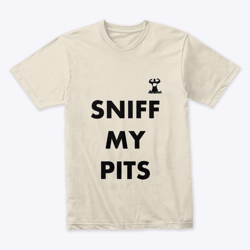 SNIFF MY PITS Collection