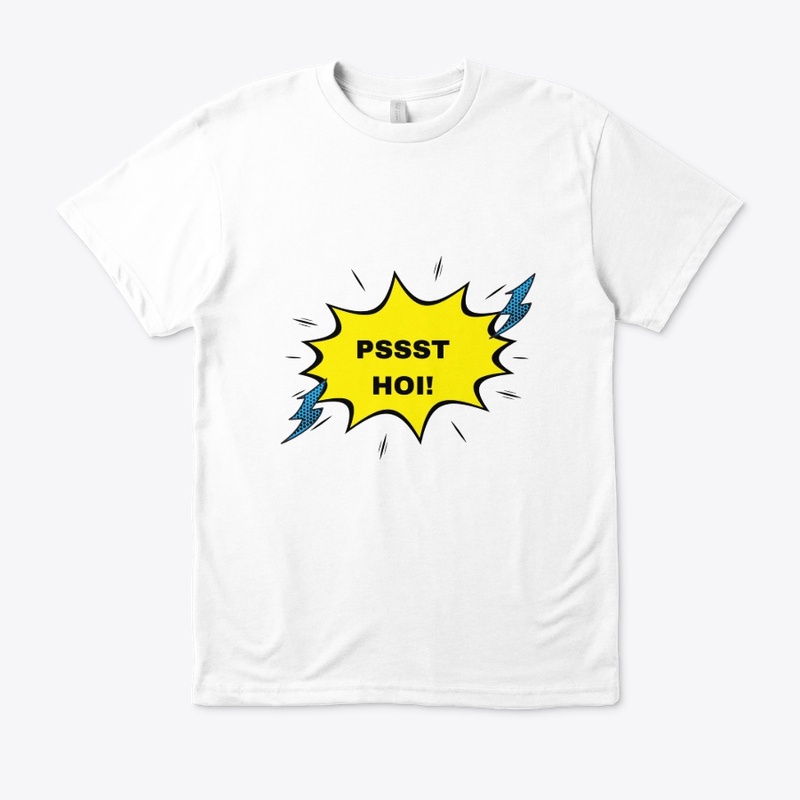"PSSST HOI!" Pilipino Pride Shirt