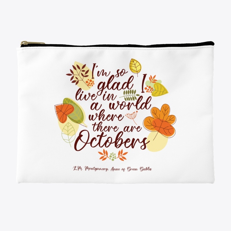 A world where there are Octobers Quote