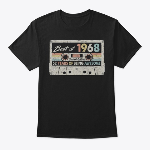 Vintage Best Of 1968 52 Nd Birthday Gift  Black T-Shirt Front
