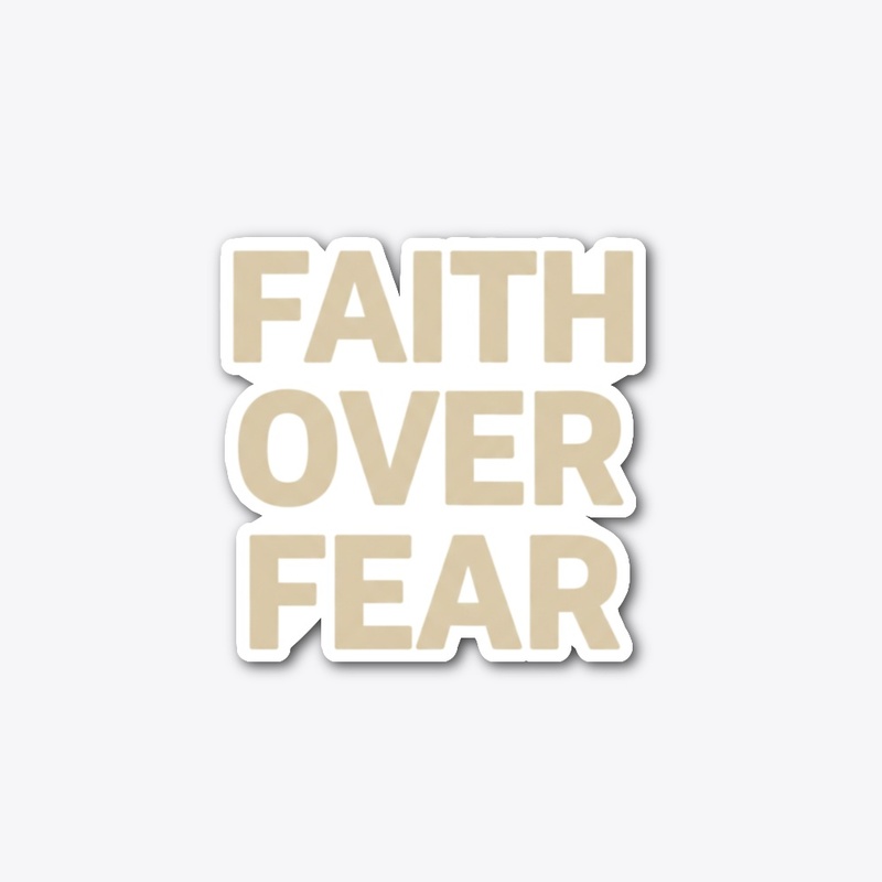 Faith Over Fear Christian Apparel