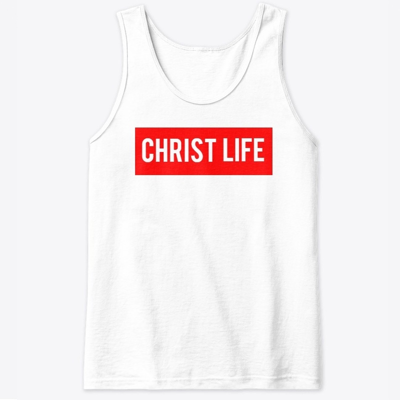 Unisex "CHRIST LIFE" Tank