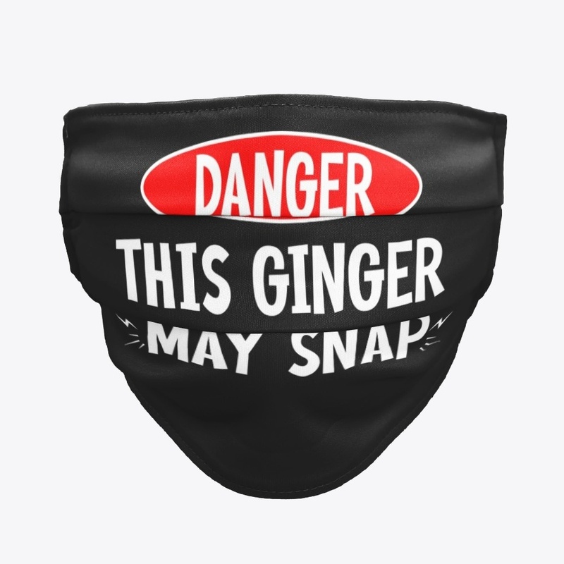 This Ginger May Snap T shirts
