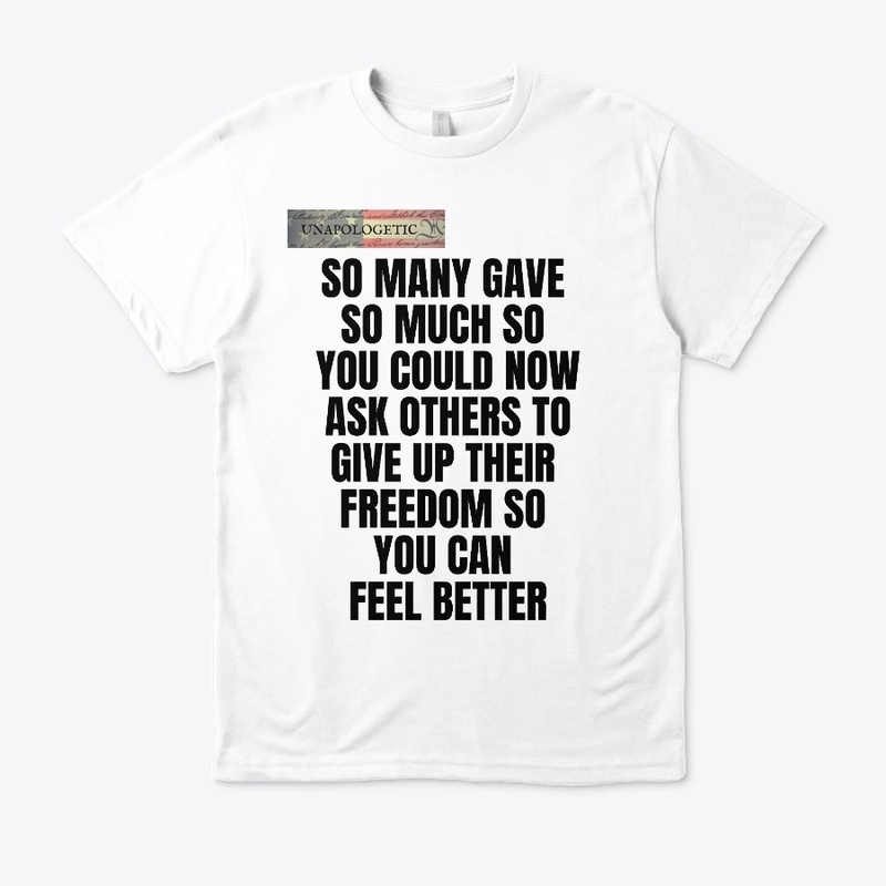 So Many Gave So Much So You Could Now 