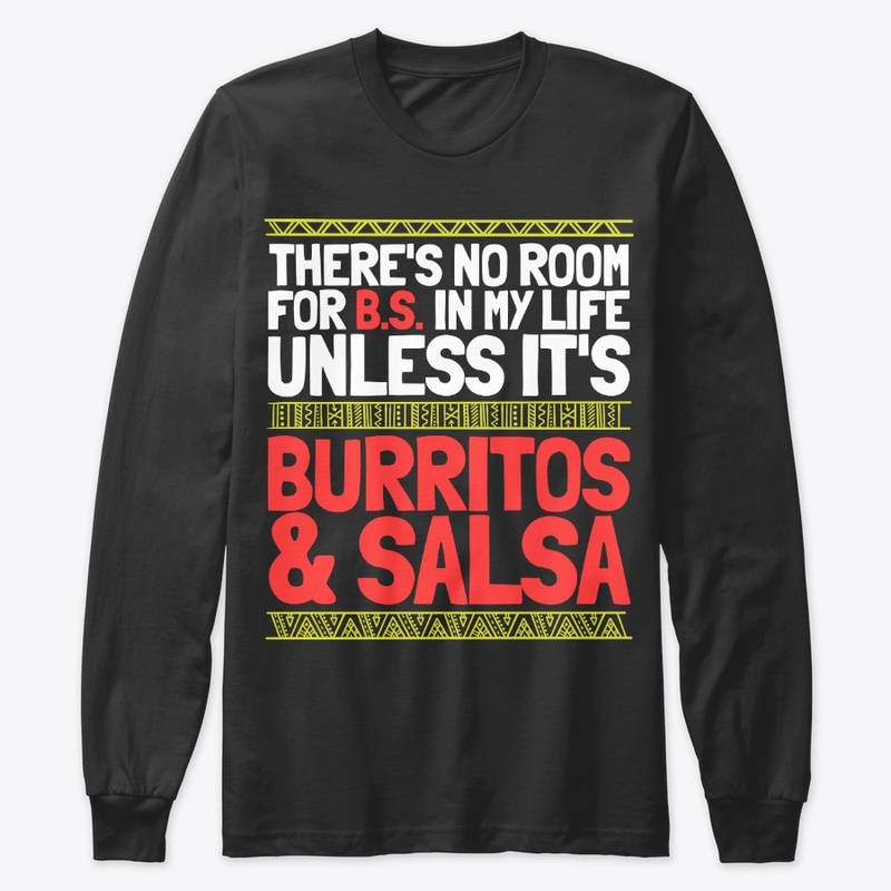 No Room For BS If It's Not Burrito