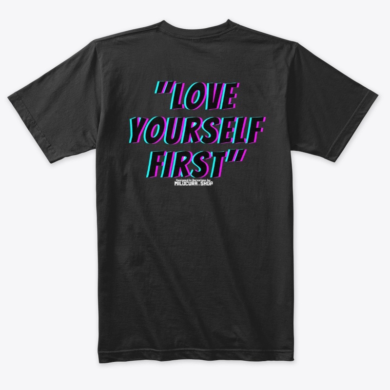 "Love yourself first"