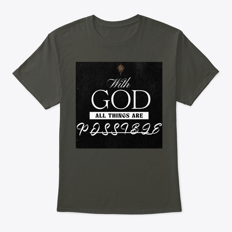 With God all things are possiblle