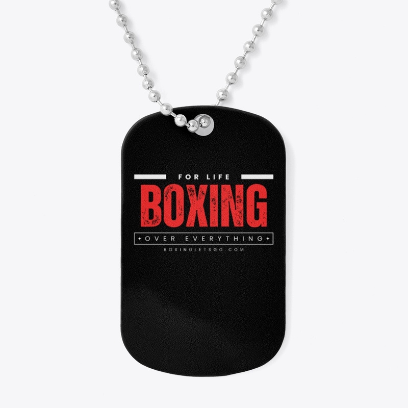 For Life Boxing Over Everything 