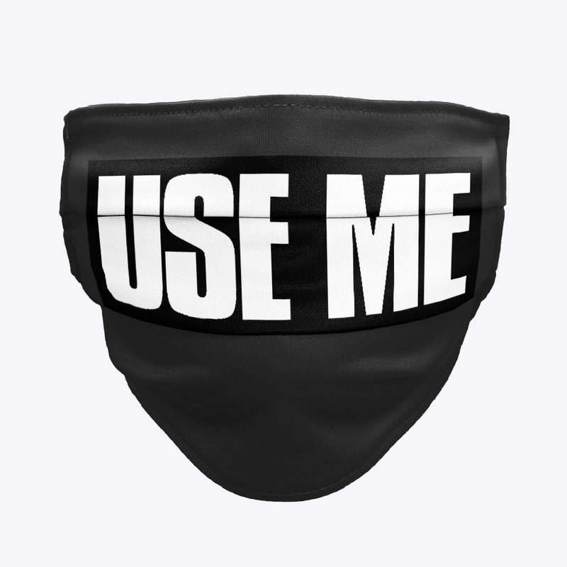 Use me - Funny BDSM Gift for subs
